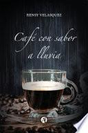 Libro Café con sabor a lluvia