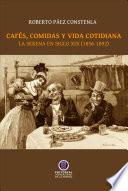 Libro Cafés, comidas y vida cotidiana