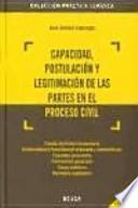 Libro Capacidad, postulación y legitimación de las partes en el proceso civil