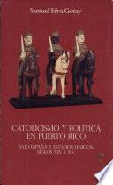 Libro Catolicismo y política en Puerto Rico