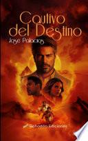 Libro Cautivo del destino