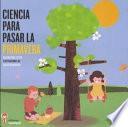 Libro Ciencia para pasar la primavera