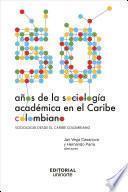 Libro Cincuenta años de la sociología académica en el Caribe colombiano