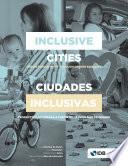 Libro Ciudades Inclusivas; Inclusive Cities