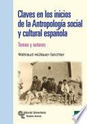 Libro Claves en los inicios de la Antropología Social y Cultural Española