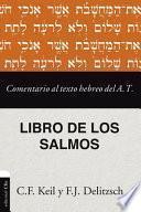 Libro Comentario Al Texto Hebreo Del Antiguo Testamento - Salmos