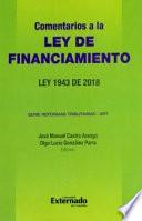 Libro Comentarios a la ley de financiamiento. Ley 1943 de 2018. Serie reformas tributarias - SRT