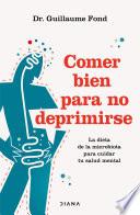 Libro Comer bien para no deprimirse (Edición mexicana)