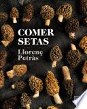 Libro Comer setas