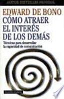 Libro Cómo atraer el interés de los demás