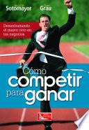 Libro Cómo Competir para Ganar