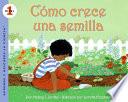 Libro Como Crece Una Semilla