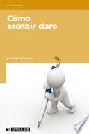 Libro Cómo escribir claro