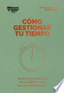 Libro Cómo gestionar tu tiempo. Serie Management en 20 minutos