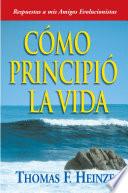 Libro Cómo Principió La Vida