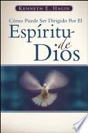 Libro Como Puede ser Dirigido por el Espiritu de Dios