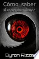 Libro Cómo saber si estoy durmiendo