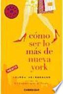 Libro Cómo ser lo más de Nueva York