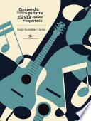 Libro Compendio técnico de guitarra clásica aplicado al repertorio
