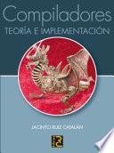 Libro Compiladores : teoría e implementación