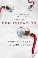 Libro Comunicación, la clave para lograr Cambios