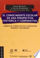 Libro Conocimiento escolar en una perspectiva histórica y comparativa