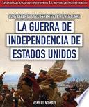 Libro Consideremos las diferentes opiniones sobre la guerra de Independencia de Estados Unidos (Considering Different Opinions Surrounding the American Revolutionary War)