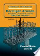 Libro Construcción de estructuras de hormigón armado adaptado a las instrucciones EME, EFHE, NCSE y CTE