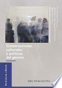 Libro Construcciones culturales y políticas de género.