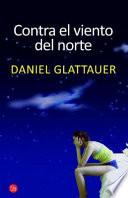 Libro Contra el viento del norte