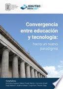 Libro Convergencia entre educación y tecnología