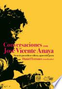Libro Conversaciones con José Vicente Anaya