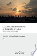 Libro Cooperación internacional al desarrollo en salud