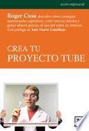 Libro Crea tu proyecto Tube