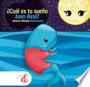 Libro ¿Cuál es tu sueño Juan Azul?