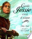 Libro Cuando Jessie cruzó el océano