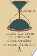 Libro Cuando las leyes se vuelven atemporales o somnolientas