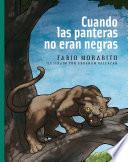 Libro Cuando las panteras no eran negras