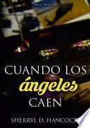 Libro Cuando los ángeles caen