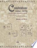 Libro Cuauhnáhuac 1450-1675, su historia indígena y documentos en mexicano