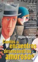 Libro Cuentos de encuentros y desencuentros amorosos