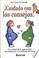 Libro Cuidado Con Los Consejos
