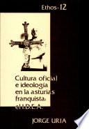 Libro Cultura oficial e ideologia en la Asturias franquista