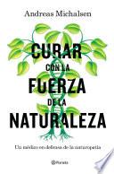 Libro Curar con la fuerza de la naturaleza