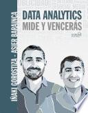 Libro Data Analytics. Mide y Vencerás