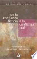 Libro De la confianza ficticia a la confianza real
