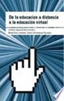 Libro De la educación a distancia a la educación virtual