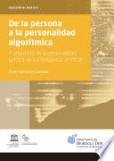 Libro De la persona a la personalidad algorítmica. A propósito de la personalidad jurídica de la inteligencia artifical