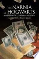 Libro De Narnia a Hogwarts : magia, religión y fenómeno mediático