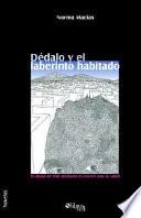 Libro Dedalo y El Laberinto Habitado. El Abuso de Este Producto Es Nocivo Para La Salud